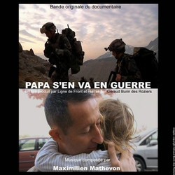 Papa s'en va en guerre Soundtrack (Maximilien Mathevon) - CD-Cover