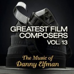 Greatest Film Composers Vol. 13 Ścieżka dźwiękowa (Danny Elfman) - Okładka CD