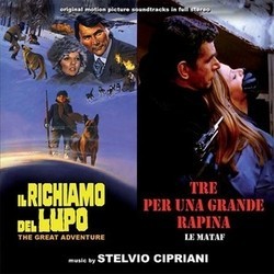 Il Richiamo Del Lupo / Tre Per Una Grande Rapina Ścieżka dźwiękowa (Stelvio Cipriani) - Okładka CD
