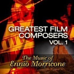 Greatest Film Composers Vol. 1 Soundtrack (Ennio Morricone) - CD cover