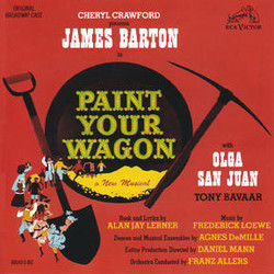Paint Your Wagon Soundtrack (Original Cast, Alan Jay Lerner , Frederick Loewe) - CD cover