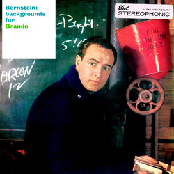 Bernstein: Backgrounds For Brando Colonna sonora (Various Artists, Elmer Bernstein) - Copertina del CD