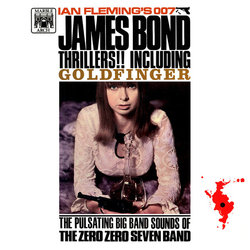James Bond Thrillers!! Including Goldfinger Soundtrack (John Barry, Zero Zero Seven Band) - CD-Cover