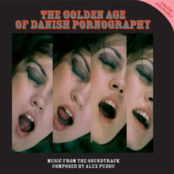 The Golden Age of Danish Pornography Soundtrack (Alex Puddu) - CD cover
