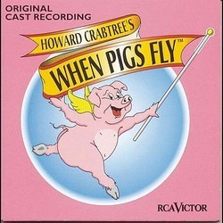 When Pigs Fly サウンドトラック (Dick Gallagher, Mark Waldrop) - CDカバー