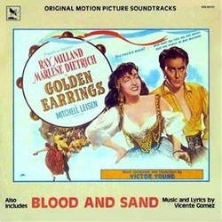 Golden Earrings / Blood and Sand Bande Originale (Vincente Gomez, Graciela Parraga, Victor Young) - Pochettes de CD