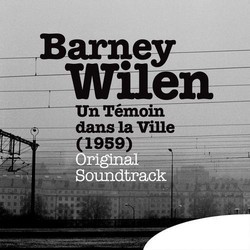 Un Tmoin dans la Ville Ścieżka dźwiękowa (Barney Wilen) - Okładka CD