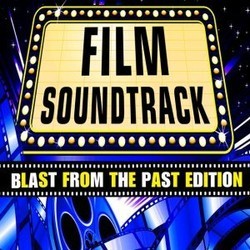 Film Soundtrack - Blast from the Past Edition Ścieżka dźwiękowa (Various Artists) - Okładka CD