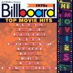 Billboard Top Movie Hits: 1970s Soundtrack (John Barry, Joseph Brooks, Bill Conti, Steve Dorff, Charles Fox, Marvin Hamlisch, Isaac Hayes, Eric Weissberg, John Williams) - CD cover