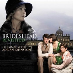 Brideshead Revisited Soundtrack (Adrian Johnston) - CD cover
