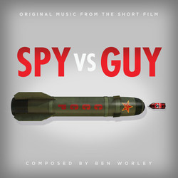 Spy vs Guy Soundtrack (Ben Worley) - CD cover