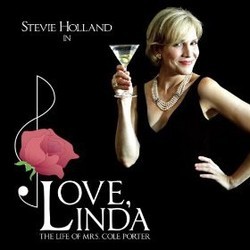 Love, Linda: The Life of Mrs. Cole Porter 声带 (Stevie Holland, Cole Porter) - CD封面