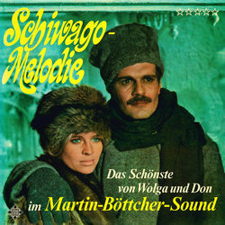 Schiwago-Melodie Soundtrack (Bauer , Solojew , Mischa Bakaleinikoff, Lionel Bart, Martin Bttcher, Maurice Jarre, Franz Lehr, Boris Rubaschkin) - CD-Cover