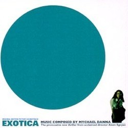 Exotica Ścieżka dźwiękowa (Mychael Danna) - Okładka CD