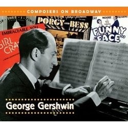 Composers On Broadway : George Gershwin Soundtrack (George Gershwin) - CD cover