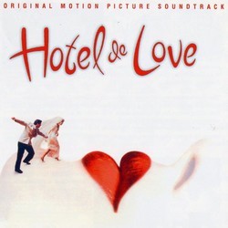 Hotel de Love Ścieżka dźwiękowa (Various Artists) - Okładka CD