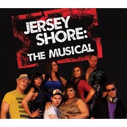 Jersey Shore: The Musical Soundtrack (Matt Griffo, Matt Griffo, Erin Lane, Jason Lord, Jason Lord, Alex Myerchin, Alex Myerchin) - CD-Cover