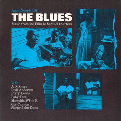 The Blues - Music from the Documentary Film by Sam Charters Colonna sonora (Various Artists) - Copertina del CD