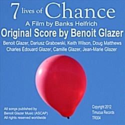 7 Lives of Chance Ścieżka dźwiękowa (Charles Edouard Glazer, Benoit Glazer, Dariusz Grabowski) - Okładka CD
