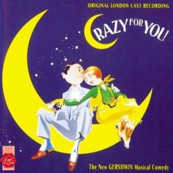 Crazy for you Trilha sonora (George Gershwin, Ira Gershwin) - capa de CD