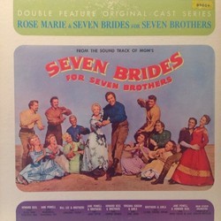 Rose Marie & Seven Brides for Seven Brothers Soundtrack (Gene de Paul, Rudolf Friml, Oscar Hammerstein II, Otto Harbach, Johnny Mercer, Herbert Stothart) - CD cover