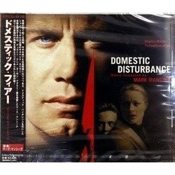 Domestic Disturbance Colonna sonora (Mark Mancina) - Copertina del CD