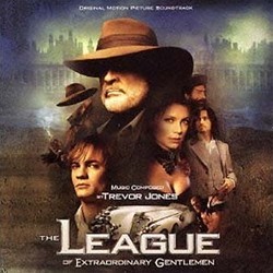 The League of Extraordinary Gentlemen Soundtrack (Trevor Jones) - CD cover