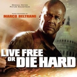 Live Free or Die Hard Trilha sonora (Marco Beltrami) - capa de CD