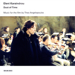 Dust of Time Ścieżka dźwiękowa (Eleni Karaindrou) - Okładka CD
