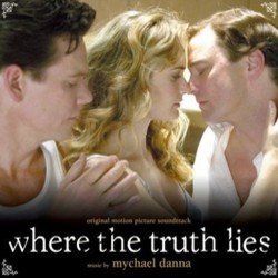 Where the Truth Lies Colonna sonora (Mychael Danna) - Copertina del CD
