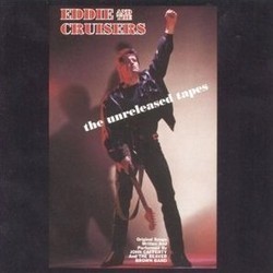 Eddie and the Cruisers: The Unreleased Tapes 声带 (John Cafferty) - CD封面