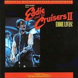 Eddie and the Cruisers II : Eddie Lives ! Ścieżka dźwiękowa (John Cafferty) - Okładka CD