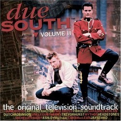 Due South Volume 2 Soundtrack (Various Artists, Jack Lenz, John McCarthy, Jay Semko) - CD cover