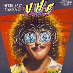 UHF Soundtrack (Weird Al Yankovic , John Du Prez) - CD cover