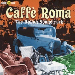 Caff Roma - The Italian Soundtrack Soundtrack (Various Artists) - CD cover