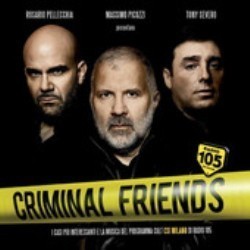 Criminal Friends Soundtrack (Marc Fantini, Steffan Fantini, Scott Gordon) - CD cover