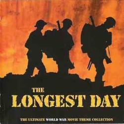 The Longest Day - The Ultimate World War Movie Collection Ścieżka dźwiękowa (Various Artists) - Okładka CD