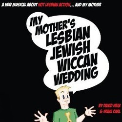 My Mother's Lesbian Jewish Wiccan Wedding サウンドトラック (David Hein ) - CDカバー