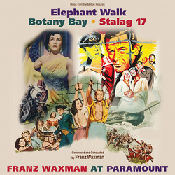 Elephant Walk / Botany Bay / Stalag 17 Ścieżka dźwiękowa (Franz Waxman) - Okładka CD