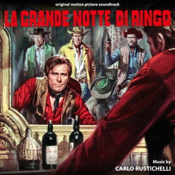 La Grande Notte di Ringo サウンドトラック (Carlo Rustichelli) - CDカバー