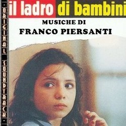 Il Ladro di Bambini Ścieżka dźwiękowa (Franco Piersanti) - Okładka CD