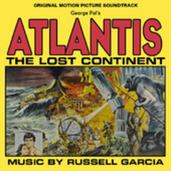 Atlantis: The Lost Continent Bande Originale (Russell Garcia) - Pochettes de CD