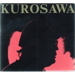 Complete Soundtracks of Akira Kurosawa Soundtrack (Tadashi Hattori, Fumio Hayasaka, Akira Ifukube, Shinichirô Ikebe, Masaru Satô, Isaak Shvarts, Seichi Suzuki, Tôru Takemitsu) - CD cover