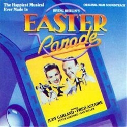 Easter Parade Soundtrack (Irving Berlin, Irving Berlin, Original Cast) - CD-Cover