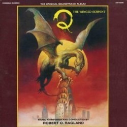 Q: The Winged Serpent サウンドトラック (Robert O. Ragland) - CDカバー