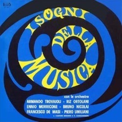 I Sogni della Musica Trilha sonora (Francesco De Masi, Ennio Morricone, Riz Ortolani, Armando Trovaioli, Piero Umiliani) - capa de CD