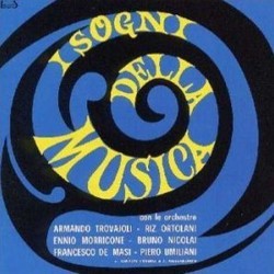 I Sogni della Musica Colonna sonora (Francesco De Masi, Ennio Morricone, Riz Ortolani, Armando Trovaioli, Piero Umiliani) - Copertina del CD