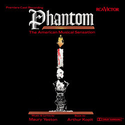 Phantom: The American Musical Sensation Trilha sonora (Maury Yeston, Maury Yeston) - capa de CD