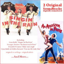 Singin' in the Rain / An American in Paris Soundtrack (Nacio Herb Brown, Original Cast, Arthur Freed, George Gershwin, Ira Gershwin) - CD cover
