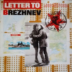 Letter to Brezhnev Soundtrack (Various Artists, Alan Gill) - CD-Cover